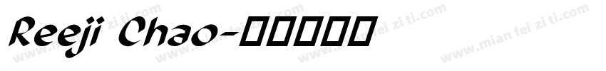 Reeji Chao字体转换